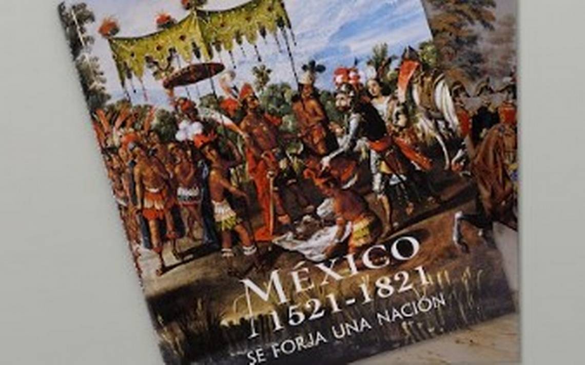 Publican Nueva Historia Del Virreinato Y La Independencia De M Xico